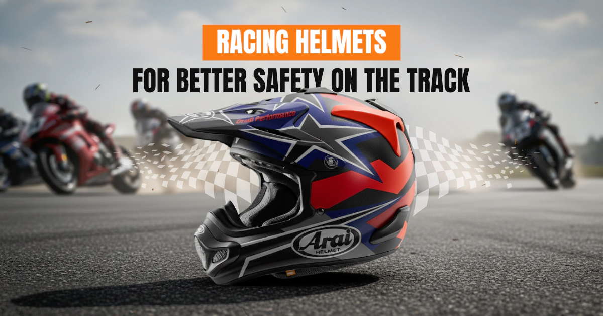 Racing Helmets for Better Safety on the Track
